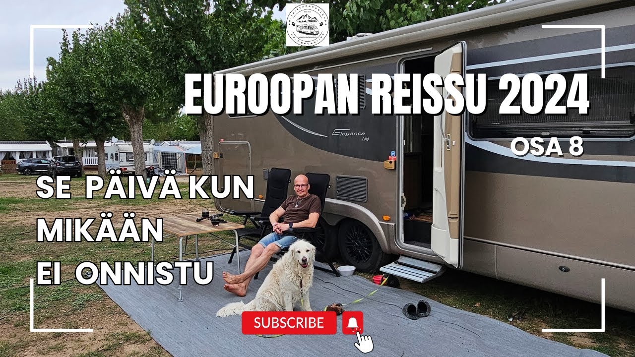 Euroopan reissu 2024 osa 8 - Se päivä kun mikään ei onnistu