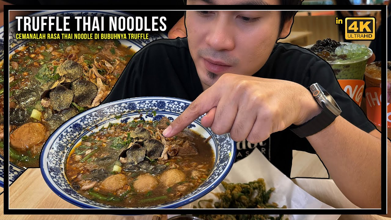 1st time makan TRUFFLE dikisar dalam THAI NOODLES banyak pulak tu dibubuhnya! 😍