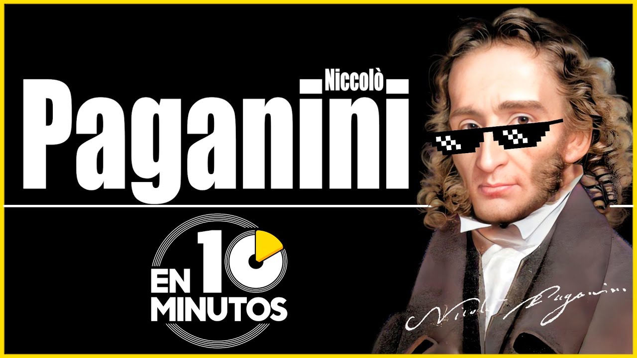 Paganini en 10 minutos