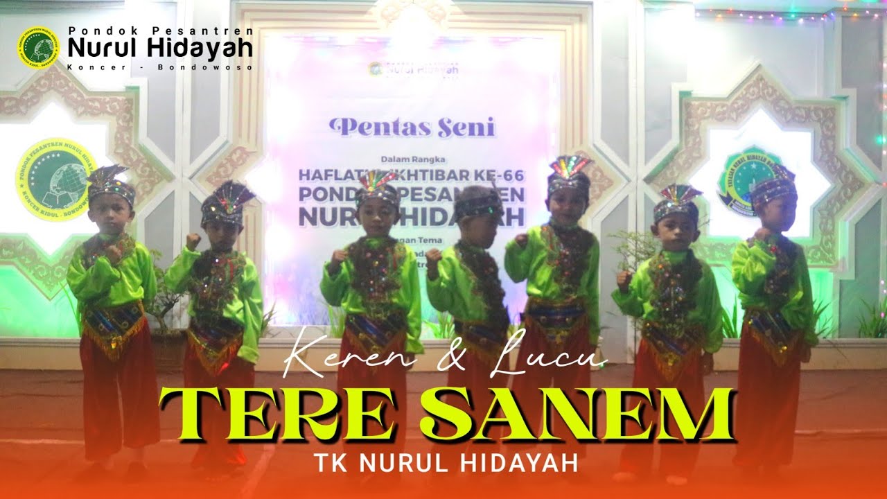 PENTAS SENI | TERE SANEM ANAK TK NURUL HIDAYAH