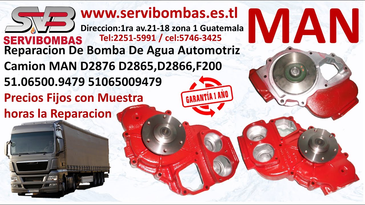 Reparacion de Bomba de agua automotriz MAN D2876,D2865,D2866,F200 51065009479 Guatemala