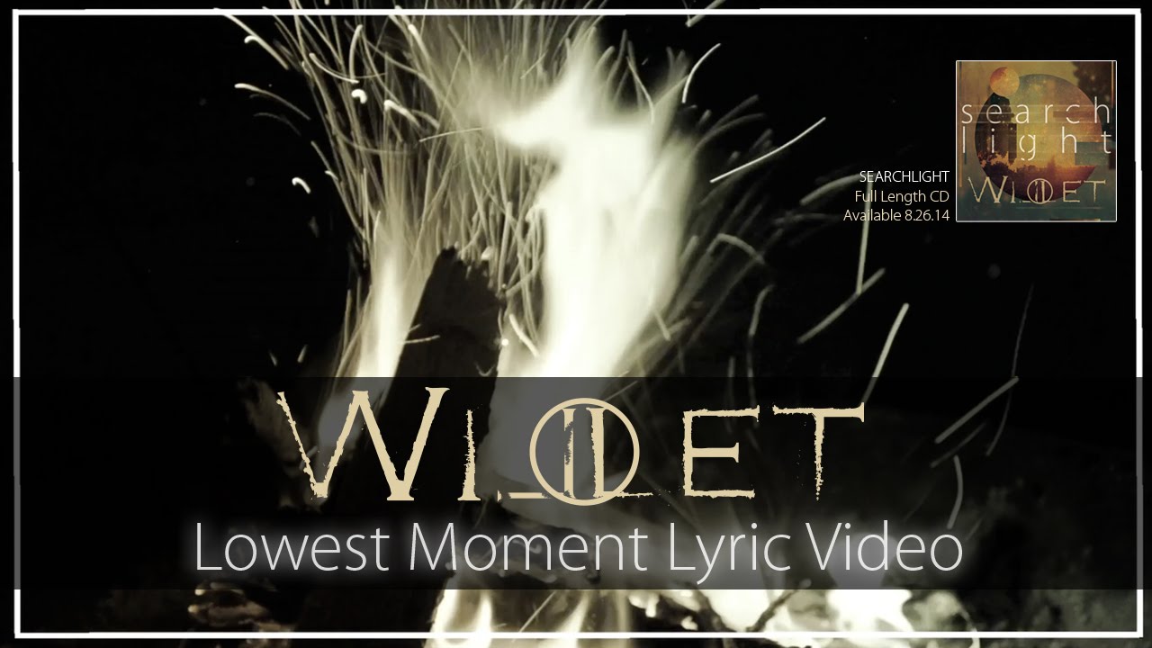 Willet-Lowest Moment (Official Lyric Video)