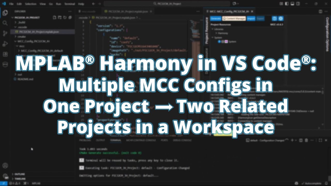 MPLAB® Harmony в VS Code®: из одного проекта с несколькими конфигурациями MCC → два проекта в раб...