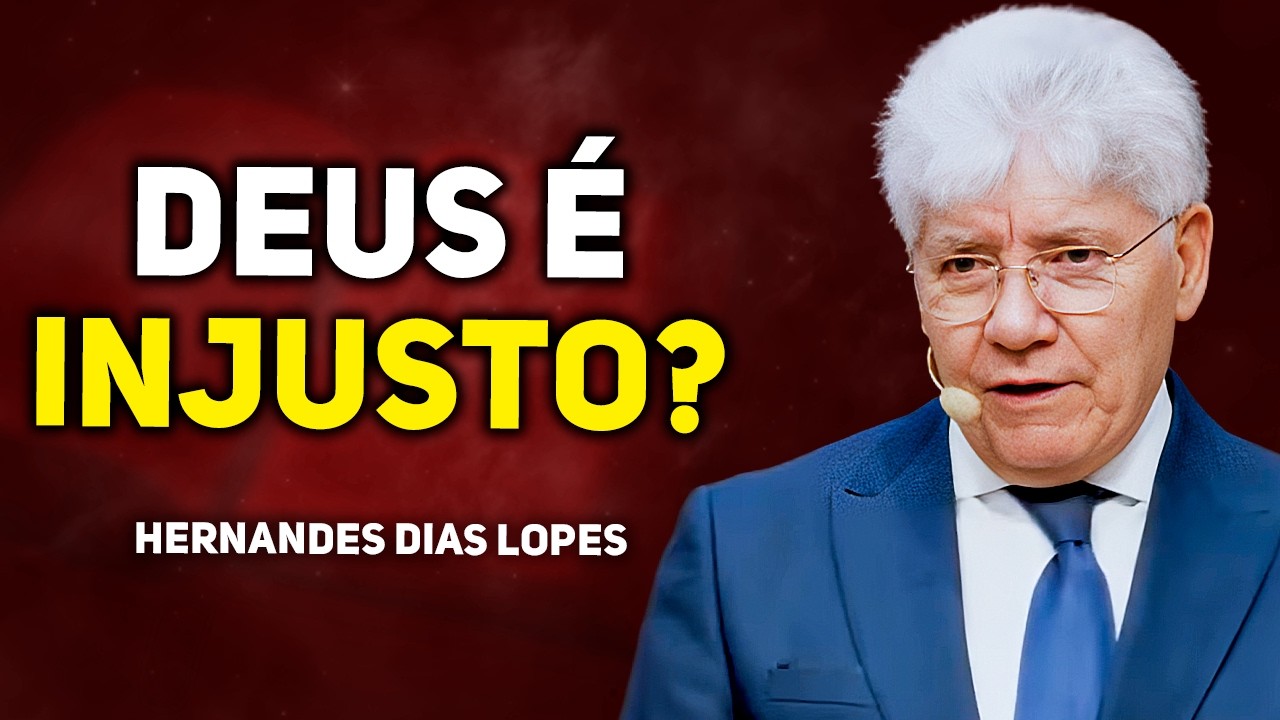 POR QUE DEUS PERMITE QUE INOCENTES SOFRAM? | Hernandes Dias Lopes