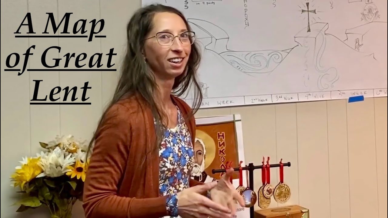 A Map of Great Lent