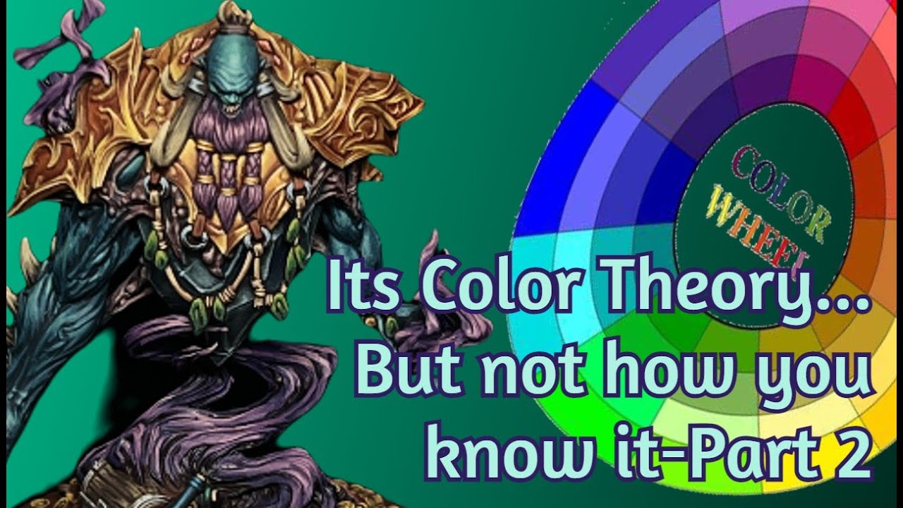 Color Theory for Miniature Painters. HOW to use colors part 2 - Green