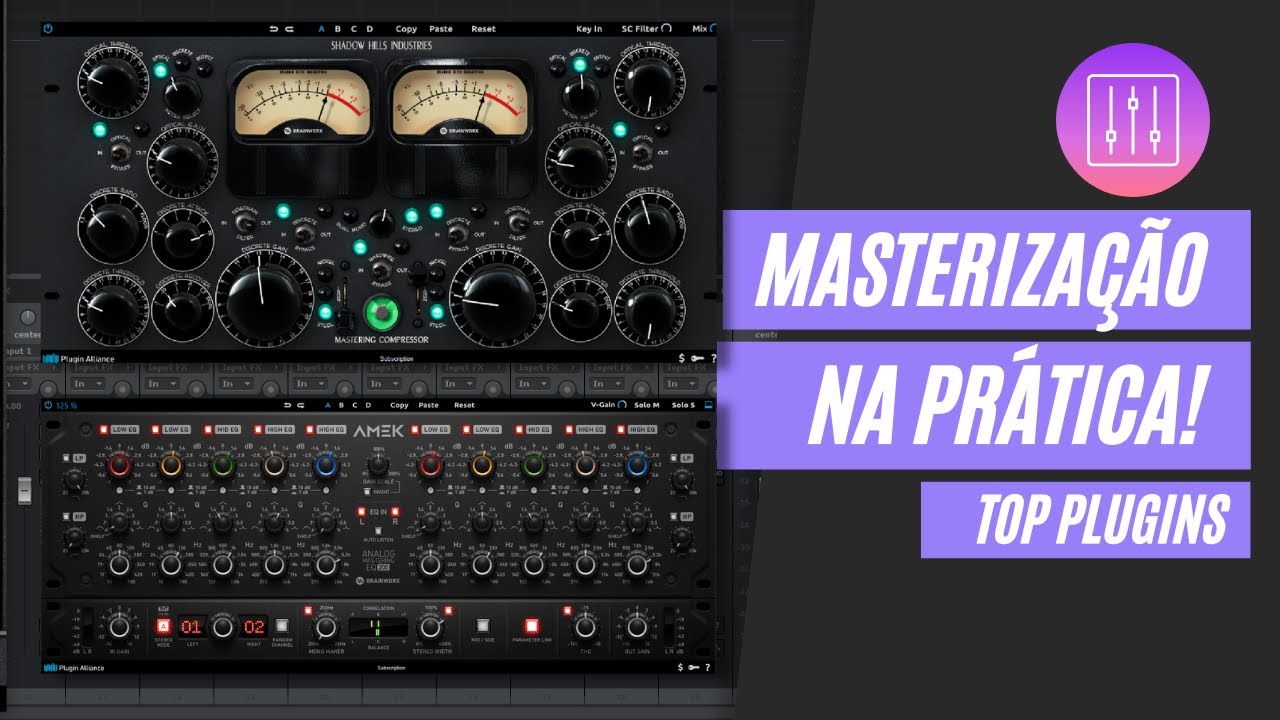 MASTERIZAÇÃO NA PRÁTICA | QUAIS PLUGINS USAR