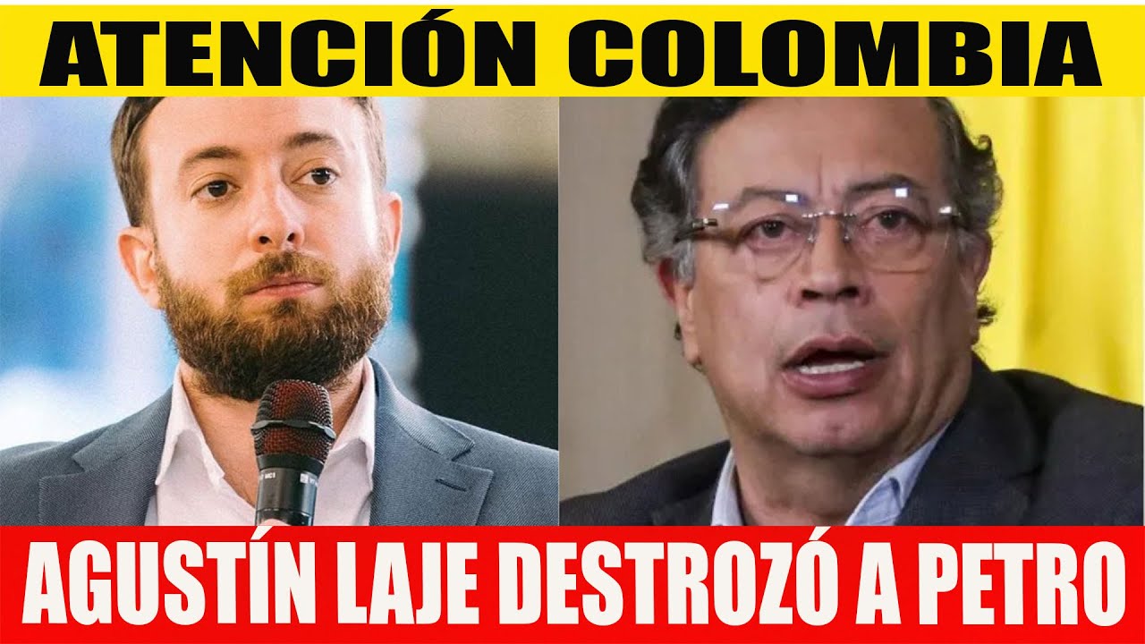 💥La intervención de Agustín Laje que expone a Petro y prende las alarmas en Colombia