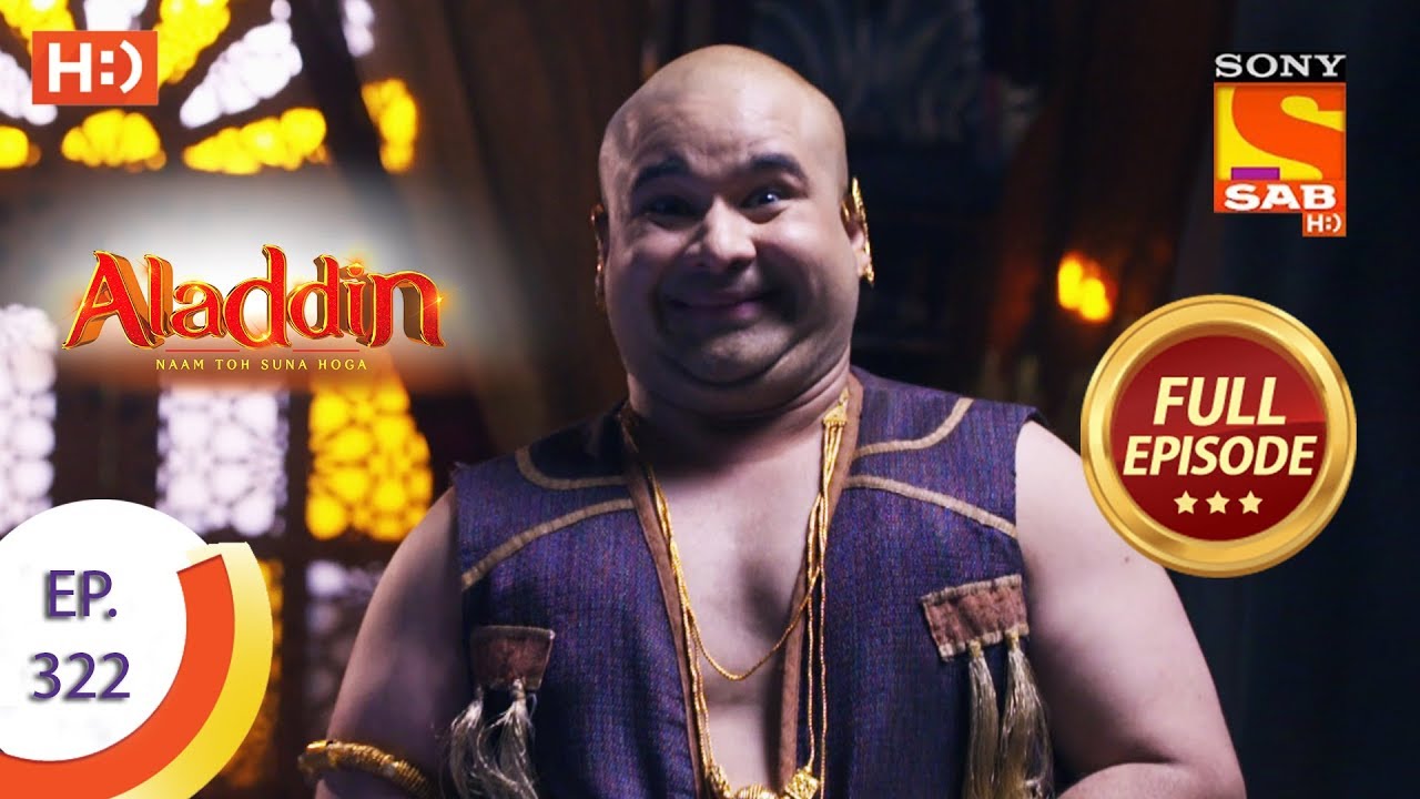 Aladdin - Ep 322 - Full Episode - 8th November, 2019