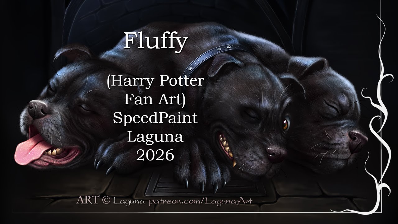 Fluffy - SpeedPaint by Laguna 2026 | Harry Potter Fanart