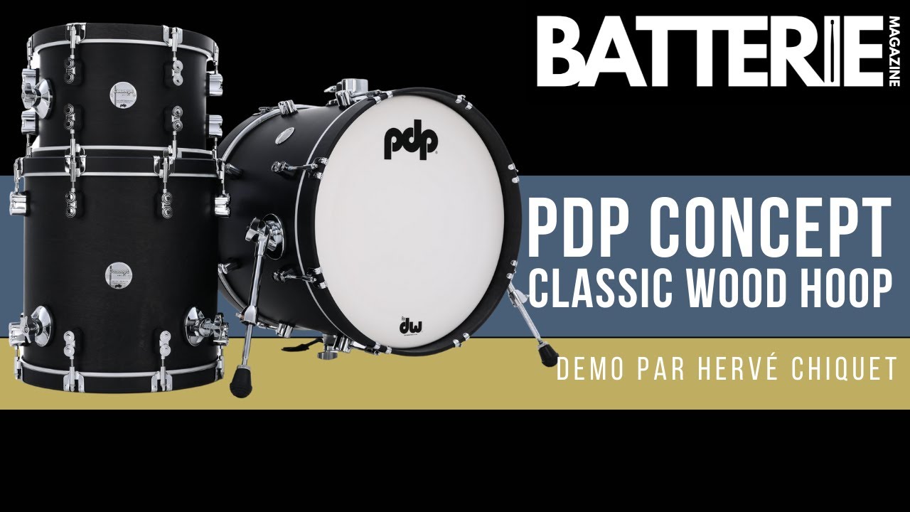 PDP CONCEPT CLASSIC WOOD HOOP - Demo | Batterie Magazine # 188