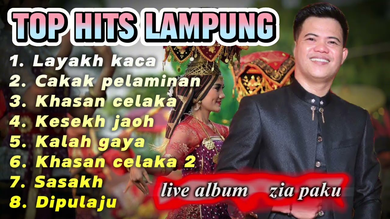 TOP HITS LAGU LAMPUNG l Zia paku