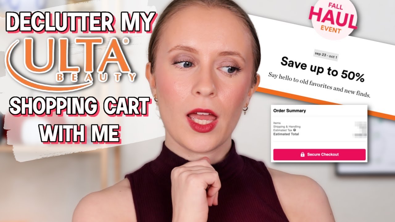 DECLUTTERING My Ulta Shopping Cart... How I Shop Without Going *Too* Wild (Ulta Fall Haul Sale)