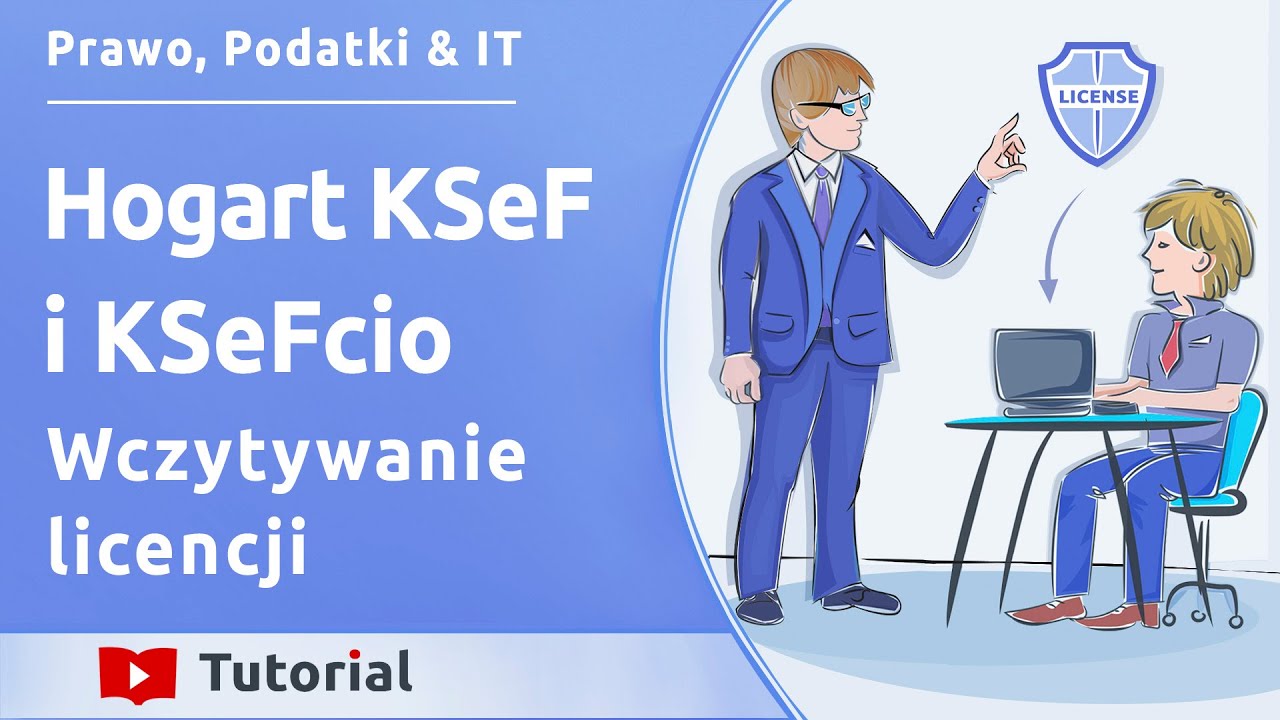 07  Wczytywanie licencji do Hogart KSeF i KSeFcio