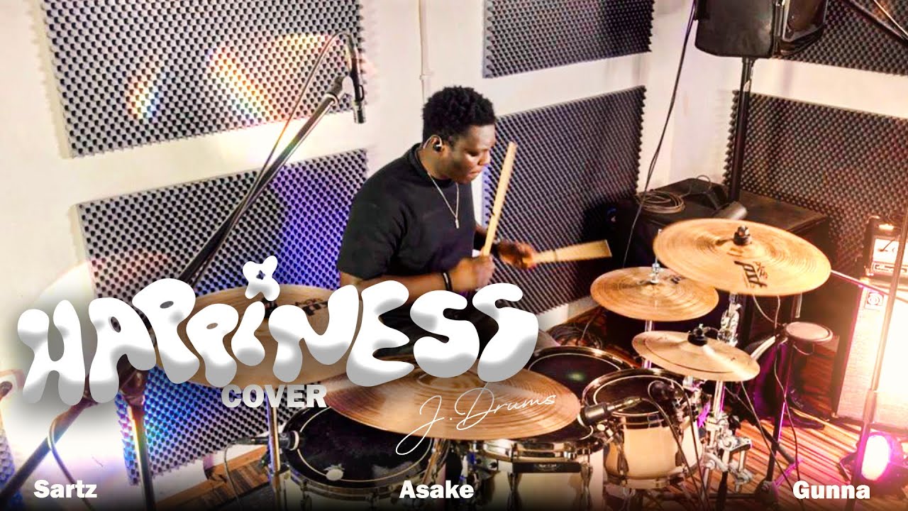Happiness (Drum Cover)- Sarz ft Asake & Gunna