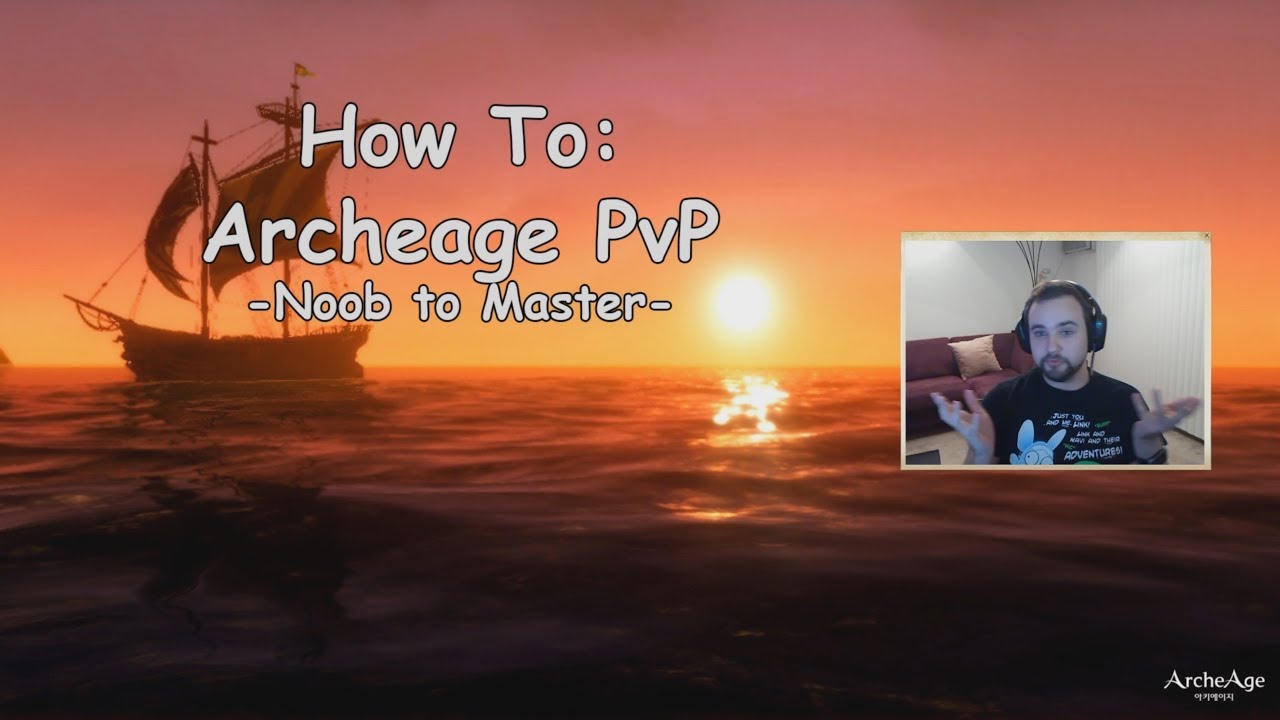 How To: Archeage PvP - Part 1