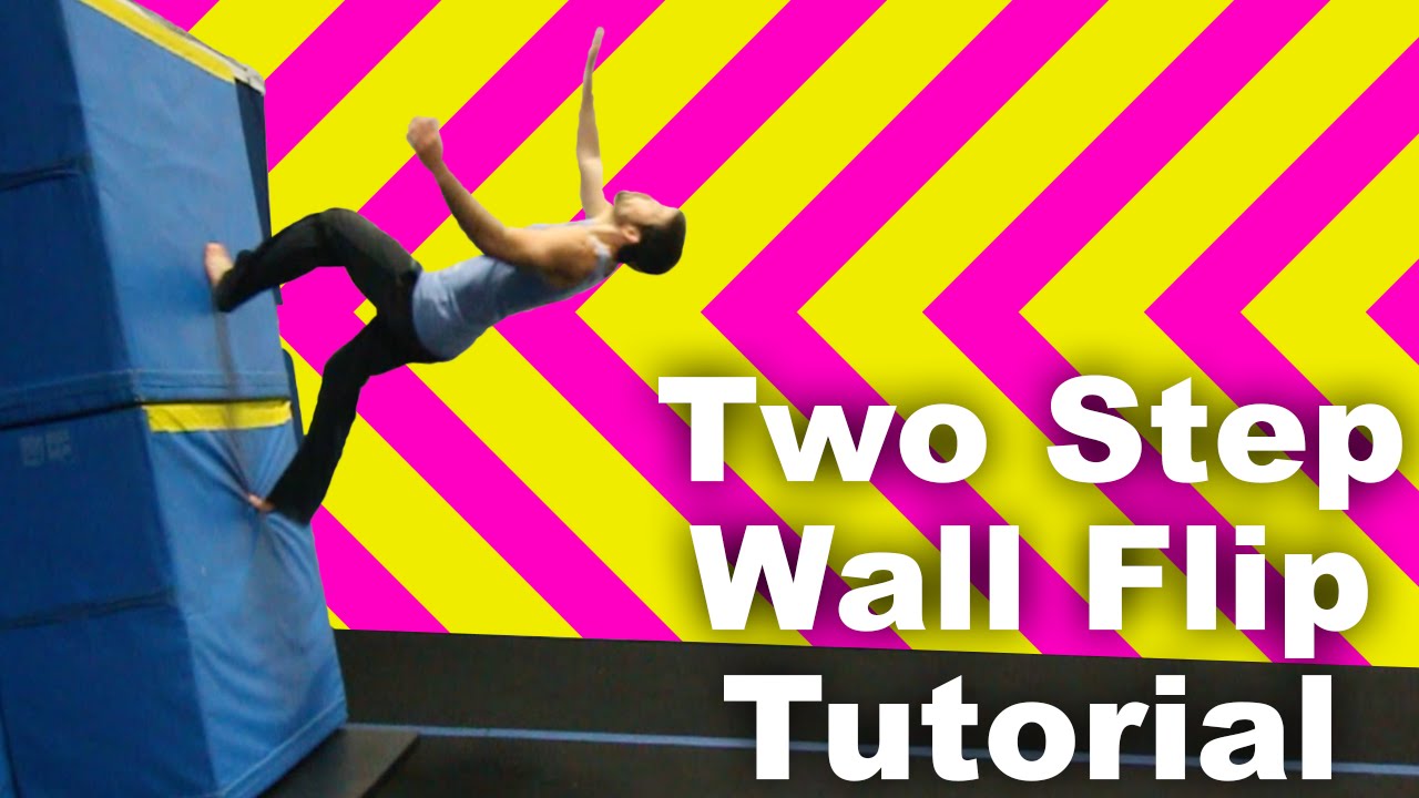 How to Parkour: Two Step Wall flip Tutorial