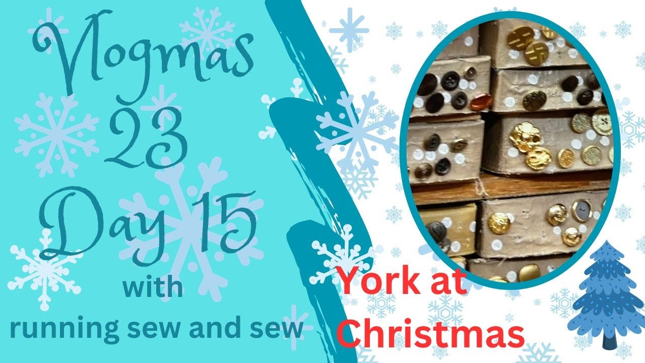 vlogmas 2023 day 15. York at Christmas