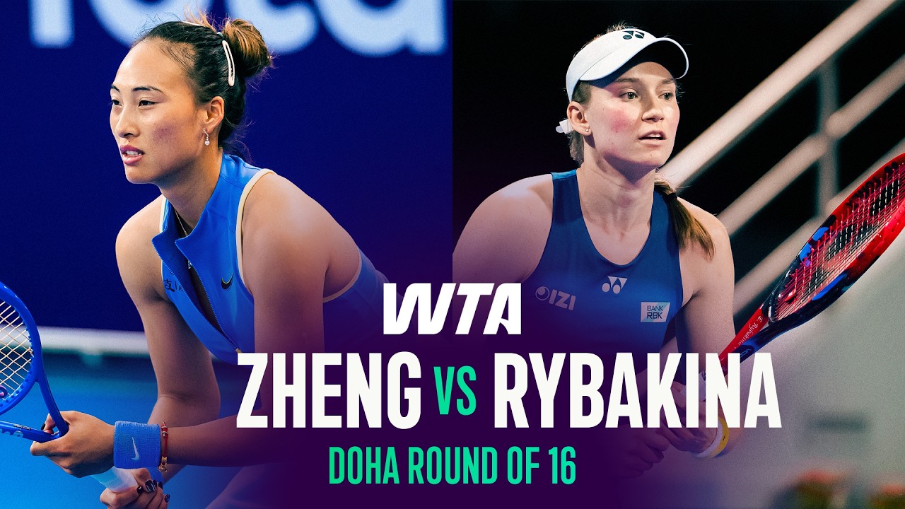 Qinwen Zheng vs. Elena Rybakina | 2026 Doha Round of 16 | WTA Match Highlights