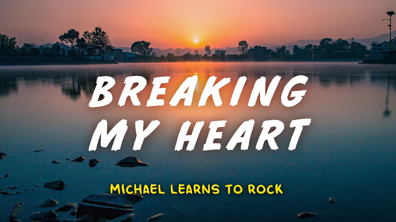 Michael Learns to Rock - Breaking My Heart | Lyric Video | Indo Subtitle | Lirik Indonesia