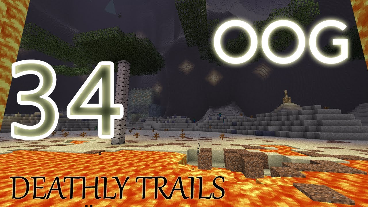 OOG - Deathly Trails - E34