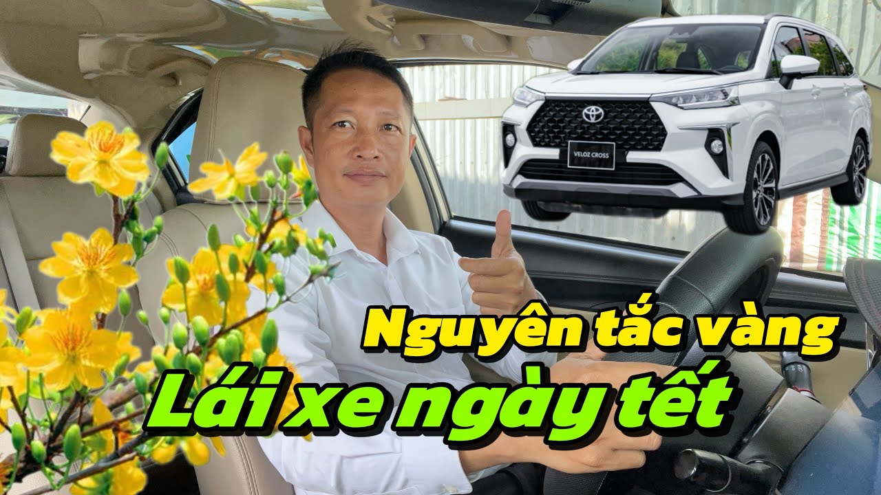 Những nguyên tắc vàng không thể bỏ qua để lái xe an toàn ngày tết , video 128