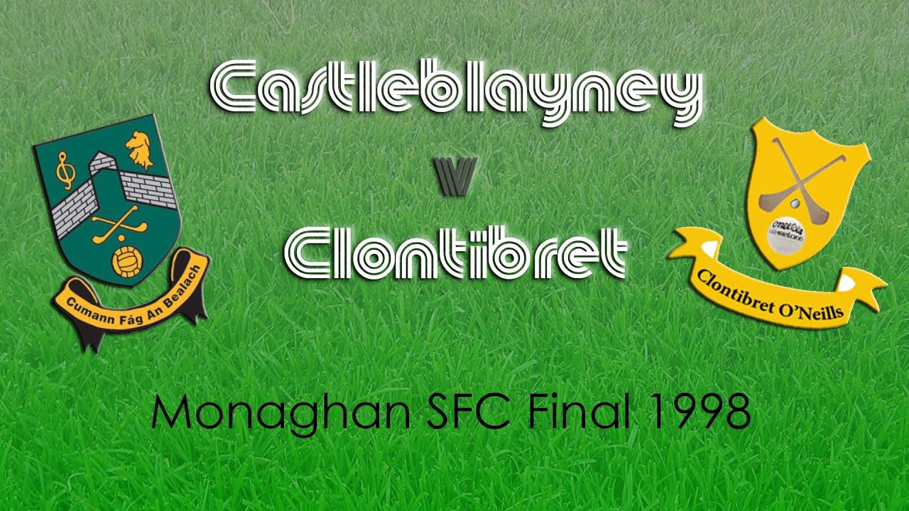 Castleblayney v Clontibret | SFC Final 1998