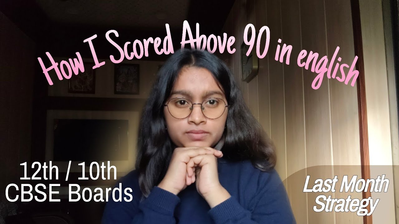 3 Practical Tips To Score 90+ in English | CBSE 10th and 12th boards | Real stratergy