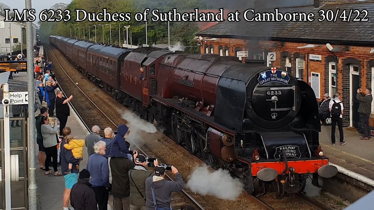 LMS Princess Coronation Class 6233 'Duchess of Sutherland' at Camborne 30/4/22
