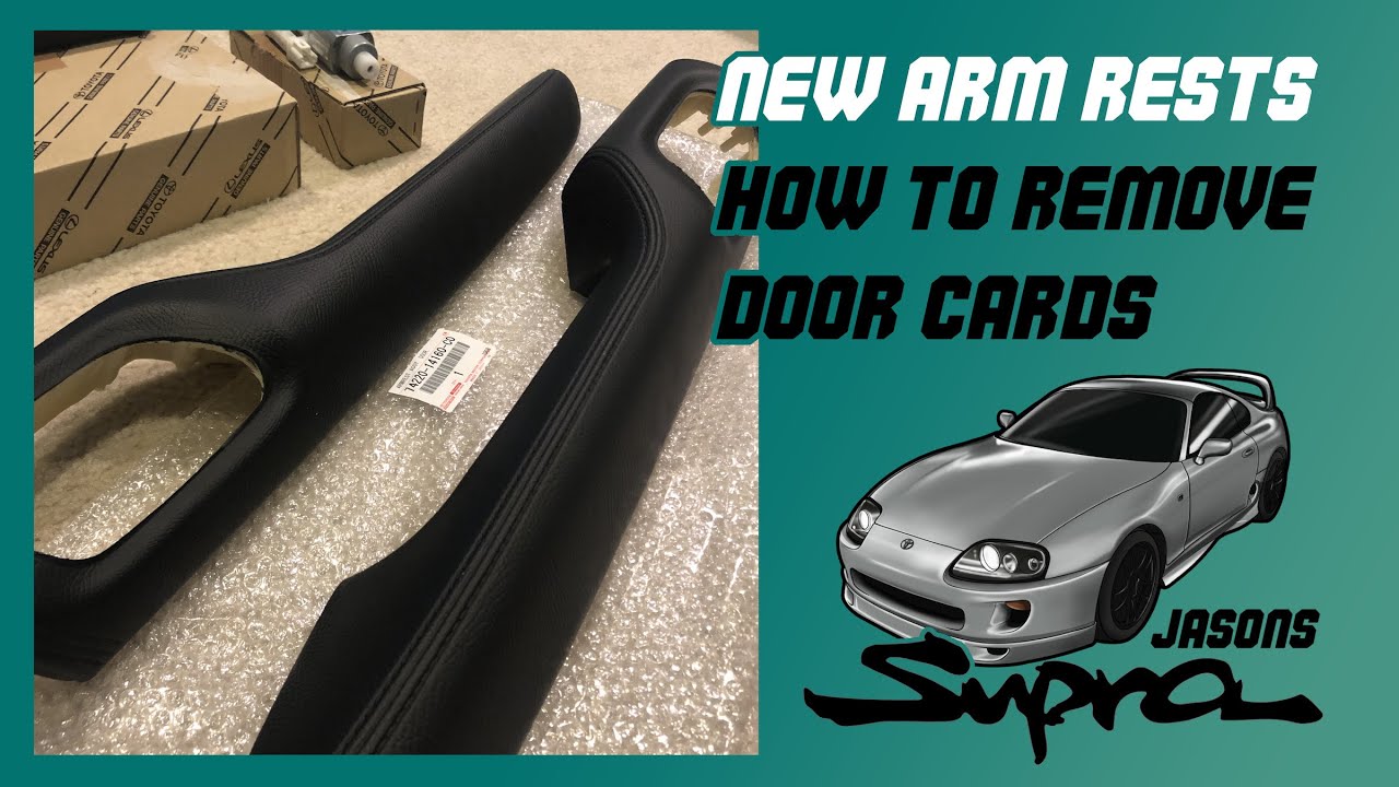 How to Remove MKIV Supra Door Cards + New Arm Rest Install