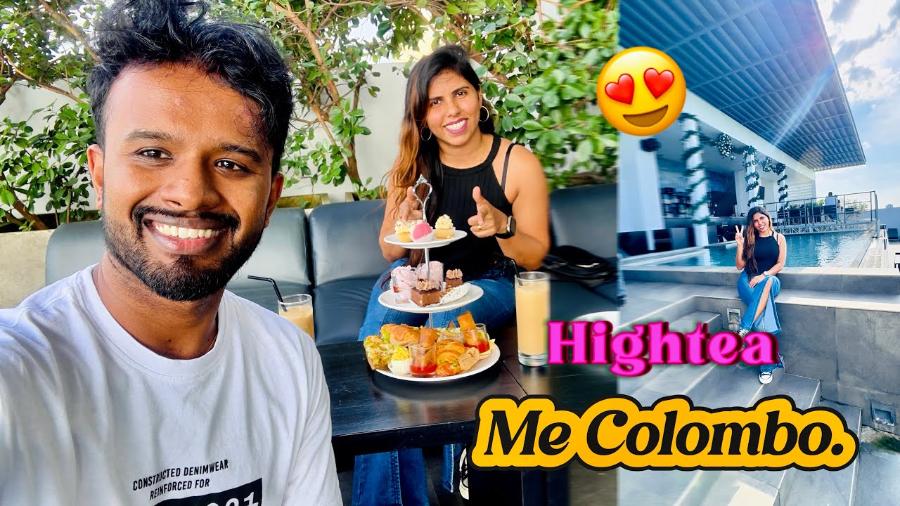 Me Colombo Hotel එකේ HighTea එකට යමුද | Me Colombo
