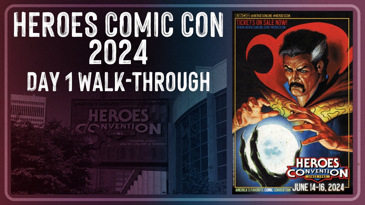 Heroes Con 2024 Day 1 Highlights: Meet Comic Legends & Exclusive Art Reveals!
