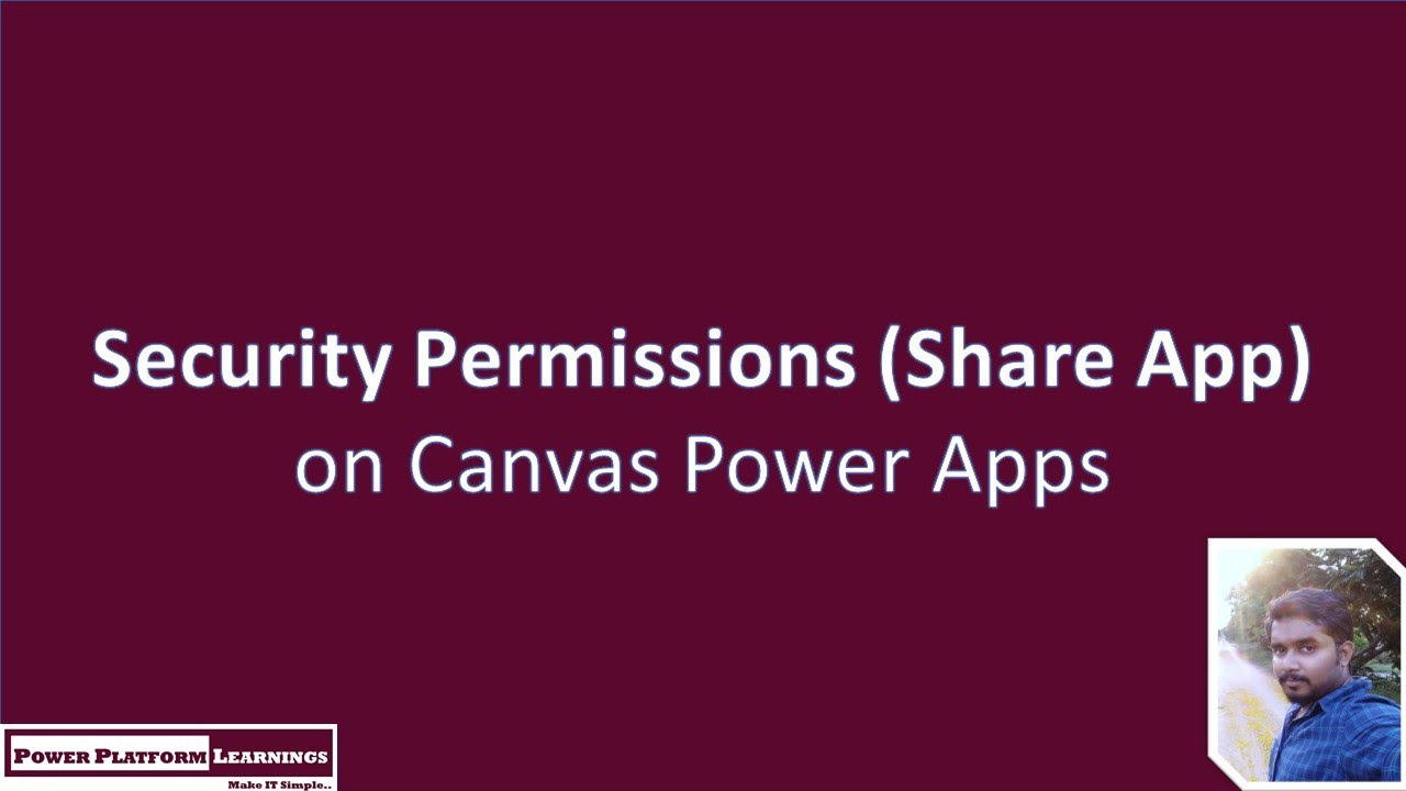 Security Permissions Share App on Canvas Power Apps