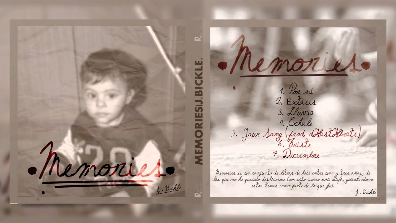 J.Bickle - Memories [TRABAJO COMPLETO]