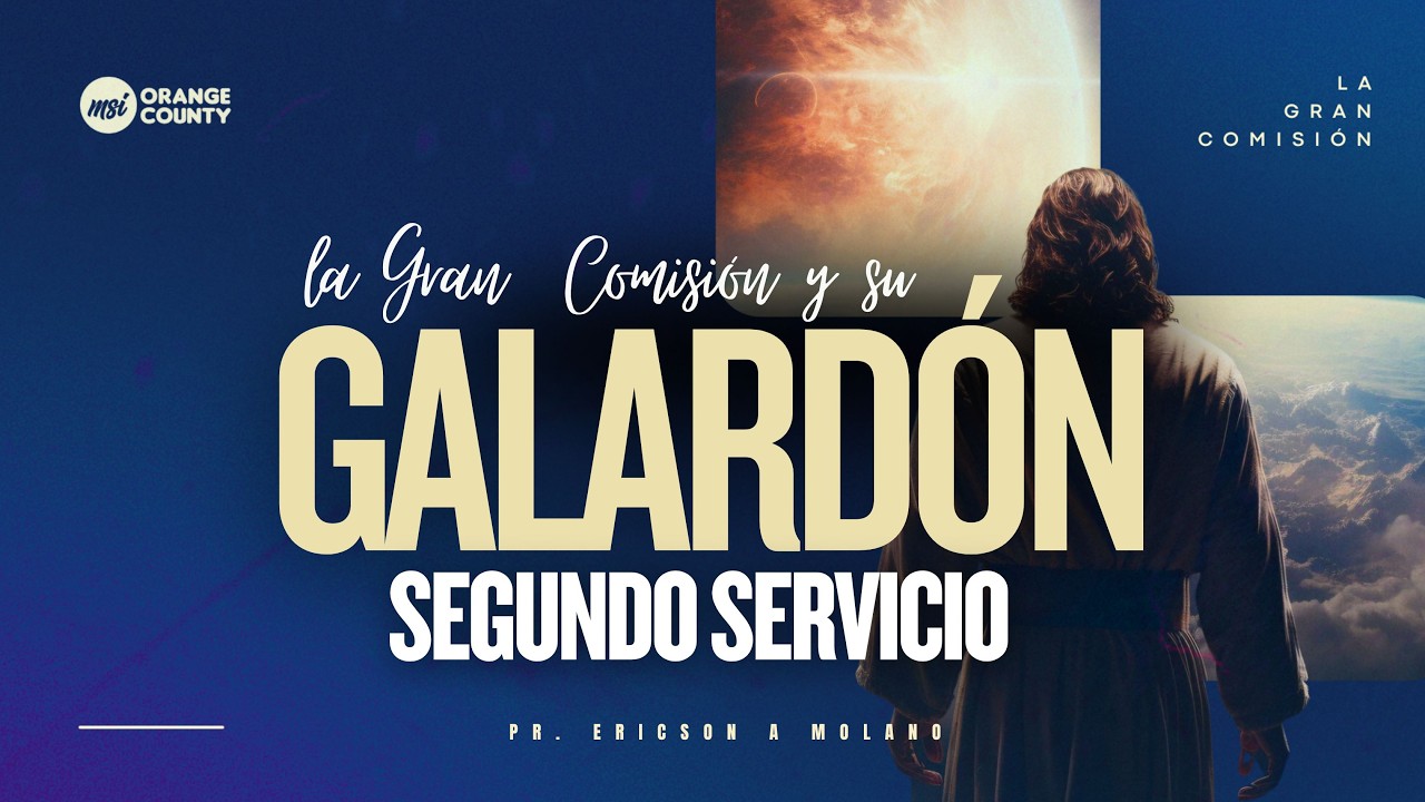 MSI OC | LA GRAN COMISIÓN & SU GALARDÓN | Prs. Ericson & Nancy Molano
