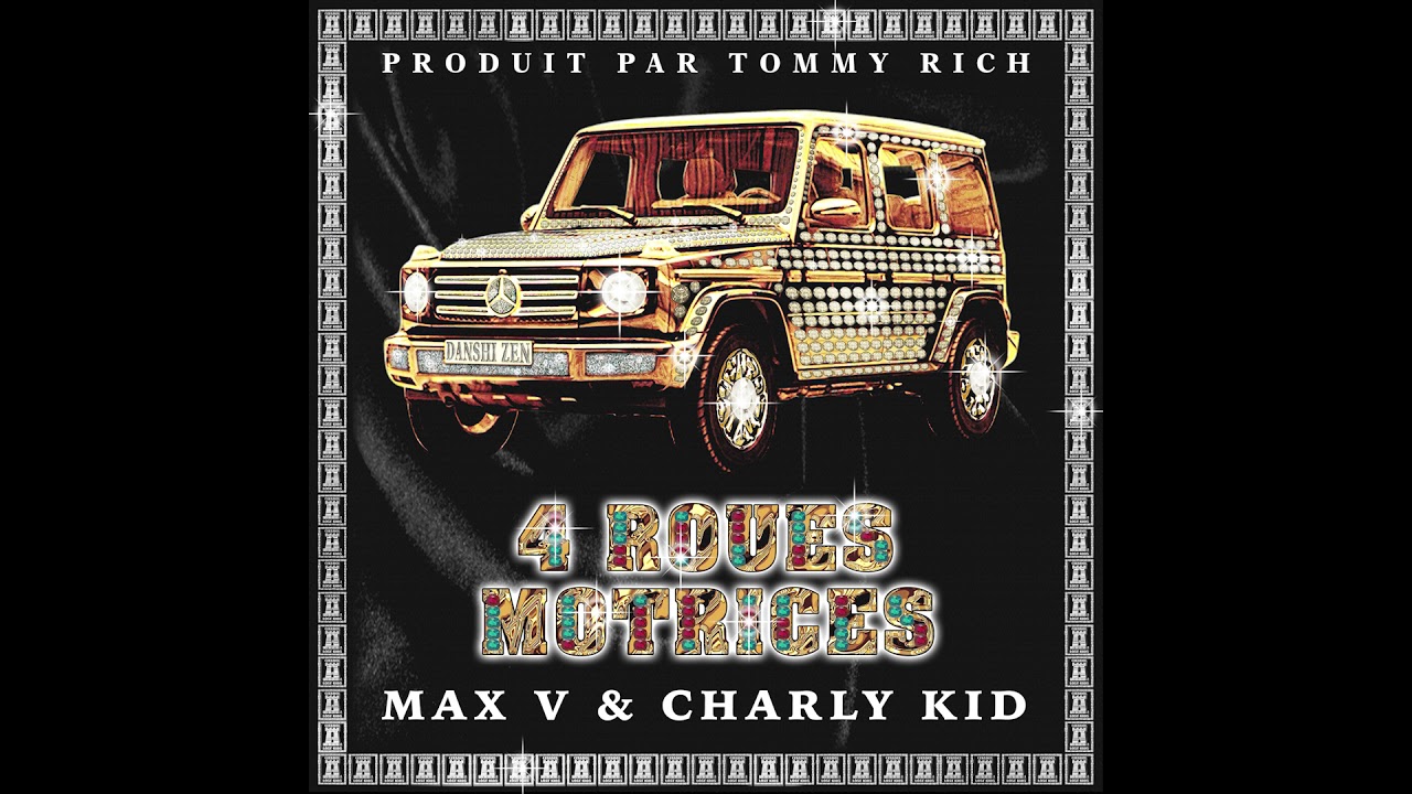 Max V & Charly Kid - 4 ROUES MOTRICES - produit par Tommy Rich