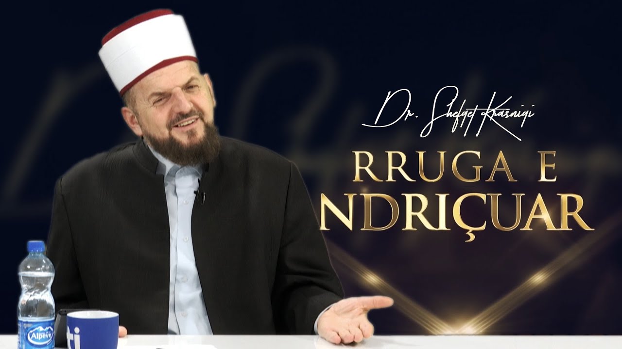 Rruga e ndriçuar [ 12 Janar 2023 ] - Dr. Shefqet Krasniqi