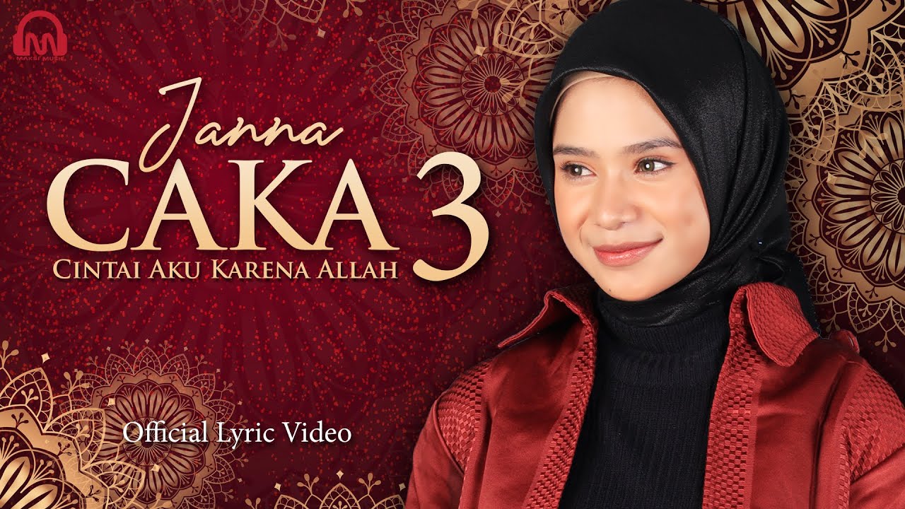 Janna - Cintai Aku Karena Allah 3 (CAKA 3) | Dance Version | Official  Lyric Video