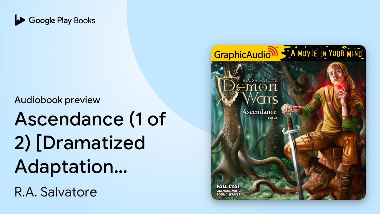 Ascendance (1 of 2) [Dramatized Adaptation]:&hellip; by R.A. Salvatore &middot; Audiobook preview