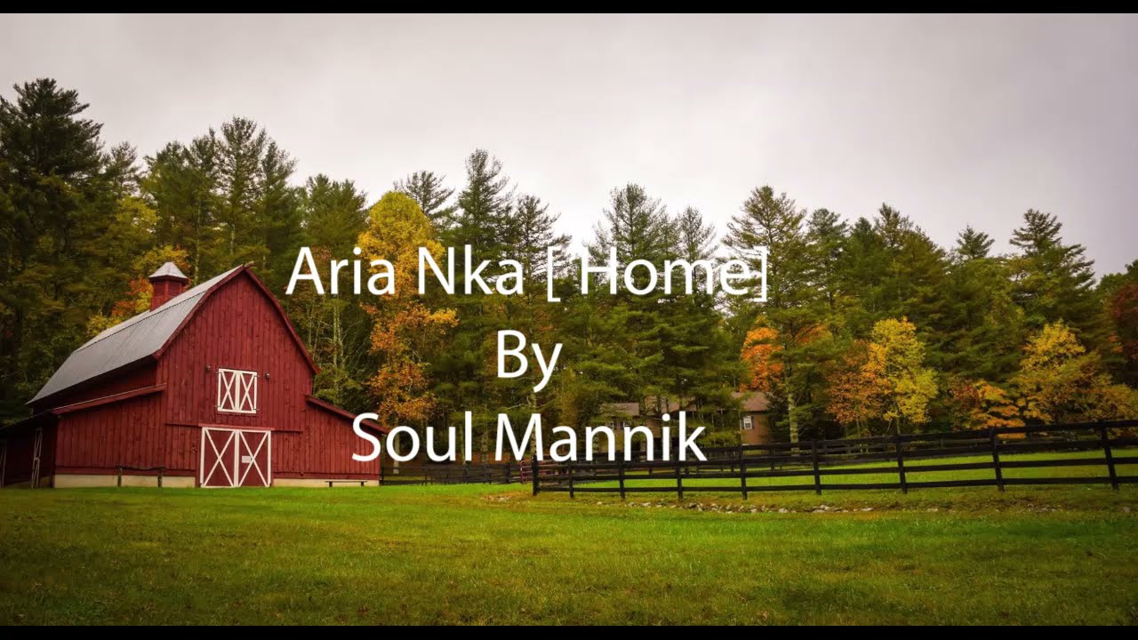 Aria Nka ( Home Cover). By Soul Mannik. -  Lyric studio