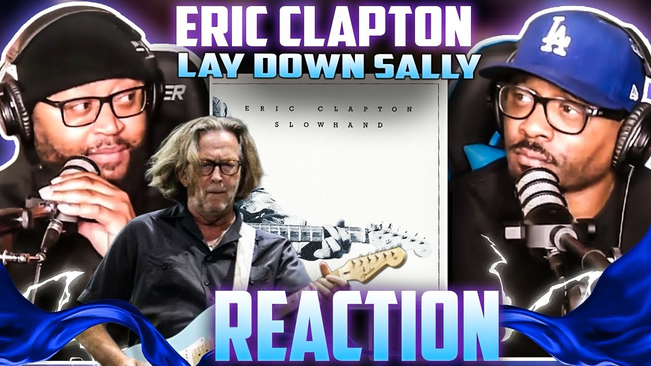 Eric Clapton - Lay Down Sally (REACTION) #ericclapton #reaction #music