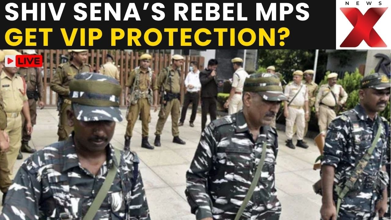 Shiv Sena Crisis LIVE: Rebel Shiv Sena MPs Get Y-Plus Security Amid Rising Threat Concerns | NewsX