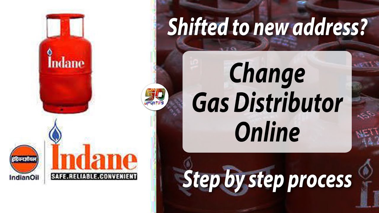 How to transfer LPG Gas Connection | Change Gas Distributor Online | Indane Gas Dealer Change Online