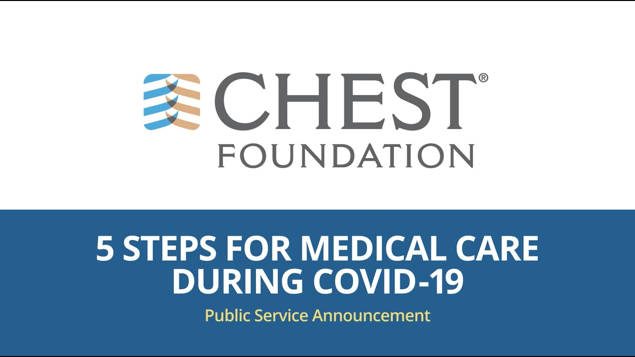 5 Steps for Medical Care During COVID-19 PSA | CHEST Foundation