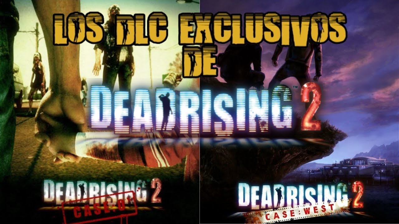 DEAD RISING 2 Y SUS DLC EXCLUSIVOS