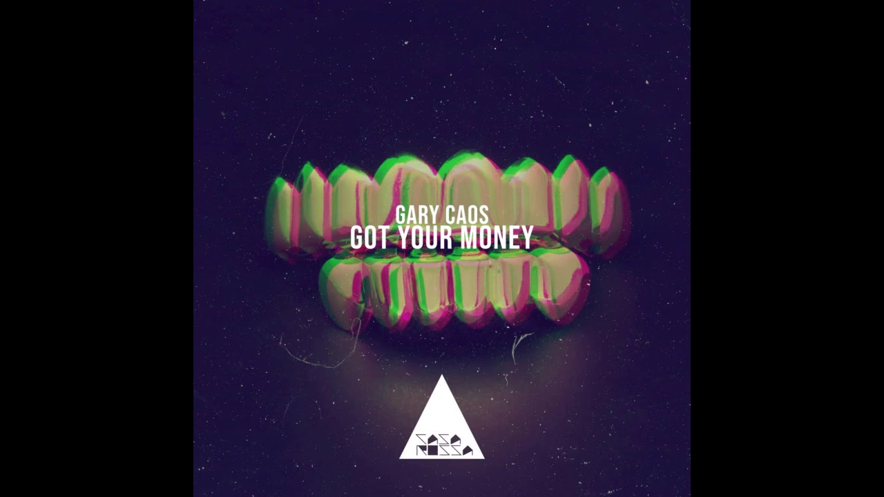 Gary Caos - Got Your Money (Original Mix)