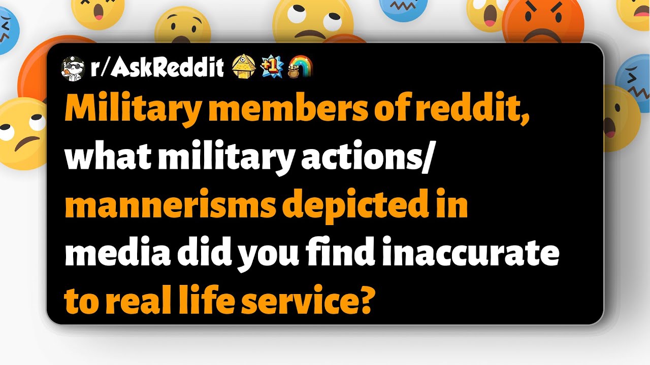 r/AskReddit | Военные, какие действия или поведение военных в СМИ вы считаете неточными?