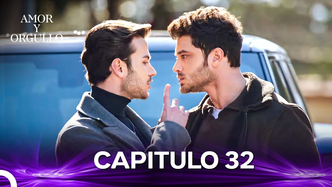 Amor Y Orgullo Capítulo 32 (Doblado en Español)