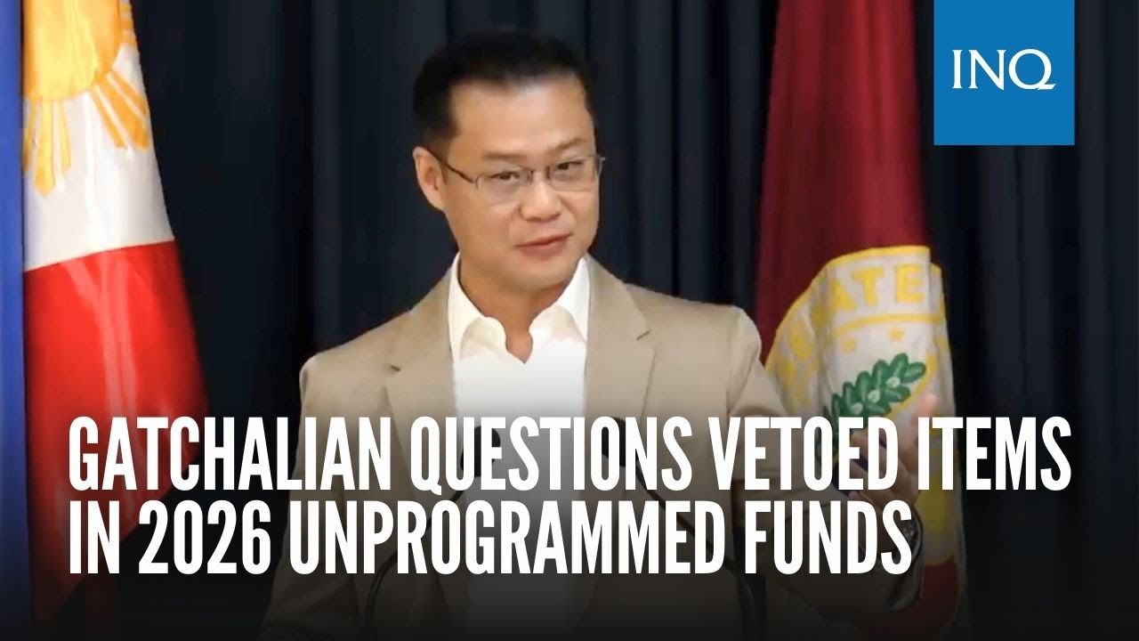 Gatchalian questions vetoed items in 2026 unprogrammed funds