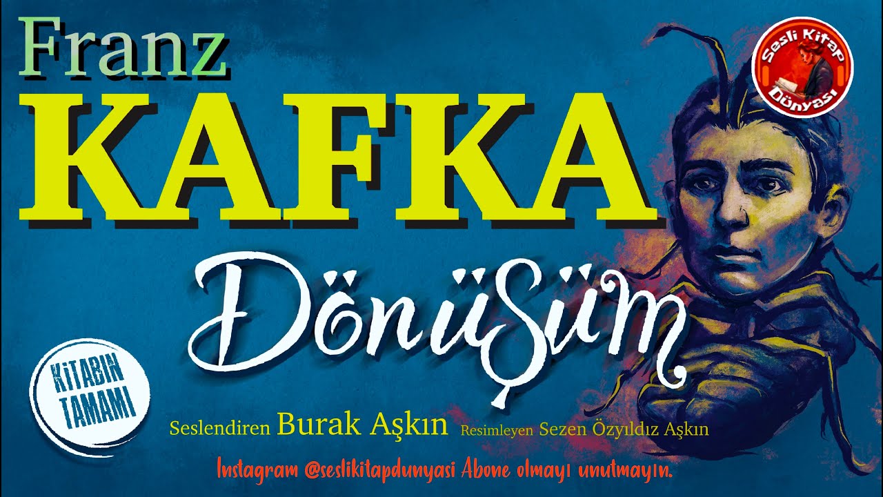 Sesli Kitap - KAFKA - DÖNÜŞÜM